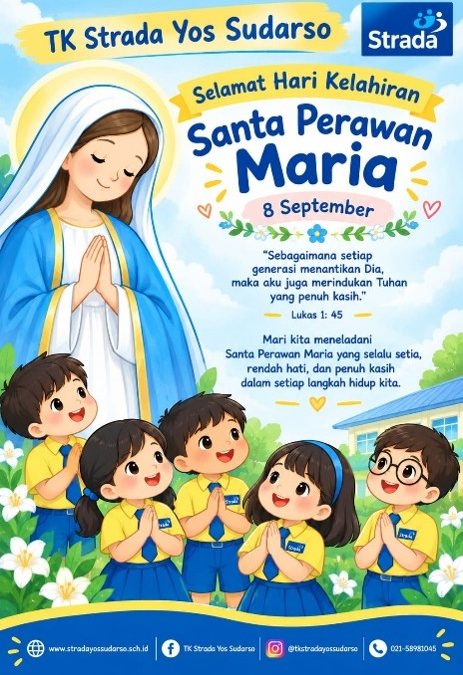 MENELADANI BUNDA MARIA, ANAK-ANAK TK STRADA YOS SUDARSO MERAYAKAN HARI LAHIR SANTA PERAWAN MARIA
