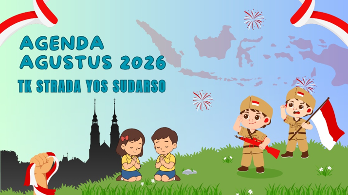 AGENDA BULAN AGUSTUS 2026 TK STRADA YOS SUDARSO
